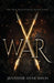 War: The True Reign Series, Book 3 by Jennifer Anne Davis