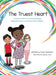 Truest Heart: A Story to Share to Overcome Bullying, Build Self Esteem and Create Confidence by Jayne Sbarboro, Wendy Leach