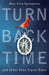 Turn Back Time and other Time Travel Tales by Mary Ellen Springsteen