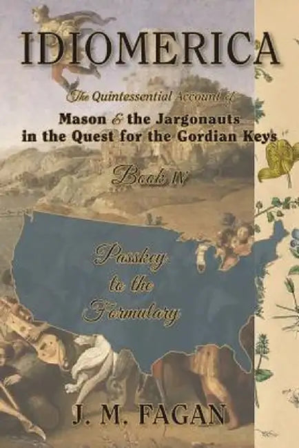 Passkey to the Formulary by J. M. Fagan