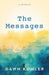 The Messages: A Memoir by Dawn Kohler