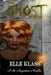 The Ghost Within: A St. Augustine Novella by Klass Elle