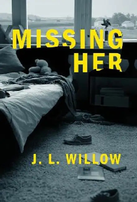 Missing Her by J. L. Willow