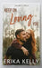 Keep On Loving You by Erika Kelly