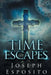 Time Escapes by Joseph Esposito