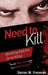 Need to Kill: Identifying Addictive Serial Killing by Darren Freeman
