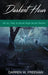 Darkest Hour: Not All That Is Buried Stays Buried Forever by Darren Freeman