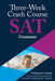 Three Week SAT Crash Course - Grammar by Chelsey M. Snyder