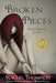 Broken Pieces: Essays Inspired by Life by Rachel Thompson
