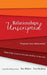 Relationships Unscripted: Relationships are Improvised. Learn the Rules. Be Successful. by Tara Hedberg