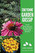 Cheyenne Garden Gossip: Locals Share Secrets for High Plains Gardening Success by Barb Gorges