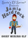Jamie Hardrock, Chief Mining Elf by Mary Moore