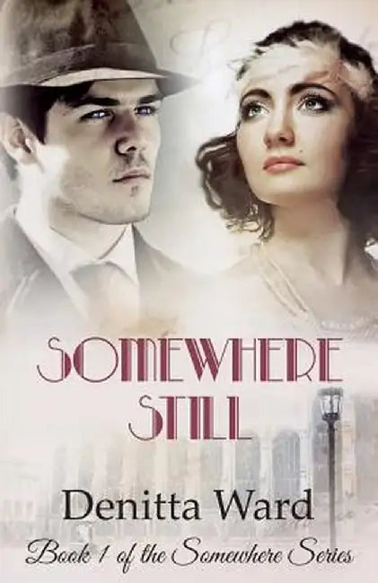 Somewhere Still by Denitta Ward