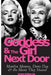Goddess and the Girl Next Door: Marilyn Monroe, Doris Day and the Movie they Shared by John William Law