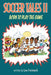 Soccer Tales II: Born to Play the Game by Lew Freimark