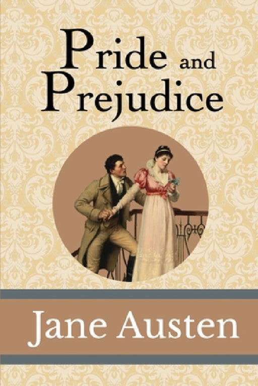 Pride and Prejudice by Jane Austen
