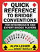 Quick Reference to Bridge Conventions: For Intermediate and Expert Bridge Players by Alvin L. Lesser