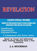 Revelation: God's Final Word by Jack a. Moorman