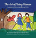 The Art of Being Human: Learning to live a meaningful, joyful life by Joanna Hambidge, Carlie Barnhart