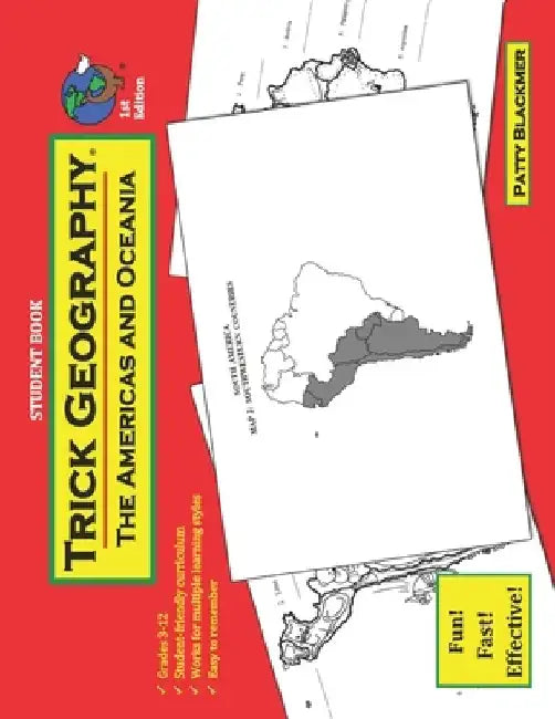 Trick Geography: The Americas and Oceania--Student Book: Making things what they're not so you remember what they are! by Patty Blackmer