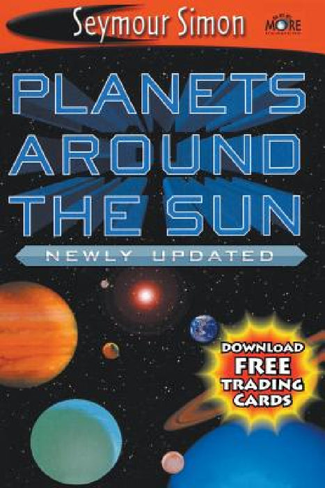 Planets Around the Sun by Seymour Simon
