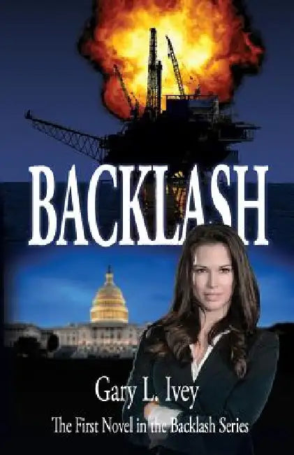 Backlash by Gary L. Ivey