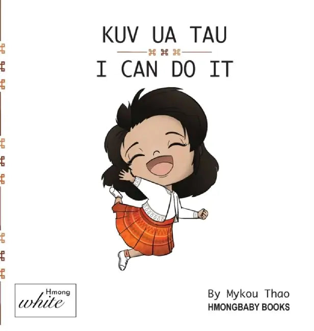 Kuv Ua Tau by Mykou Thao