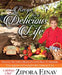 Recipe for a Delicious Life by Zipora Einav