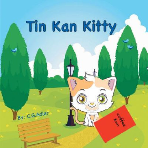 Tin Kan Kitty by C. G. Adler