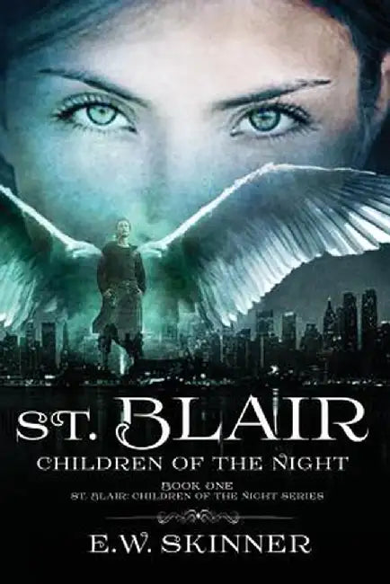 St. Blair: Children of the Night by E. W. Skinner