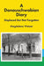 A Donauschwabian Diary: Displaced But Not Forgotten by Magdalena Wetzer