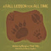 A Fall Lesson for All Time by Kristianna Twyeffort