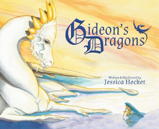 Gideon's Dragons by Jessica Hecket