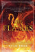 The Flames: Book 2 of the Feud Trilogy by Kyle Prue