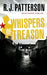 Whispers of Treason by R. J. Patterson