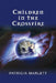 Children in the Crossfire by Patricia Marlett