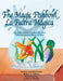 The Magic Fishbowl / La Pecera Magica: An Adventure Under the Sea / Una aventura bajo el mar by Robin T. Nelson, Robin T. Nelson, Leslie a. Woods
