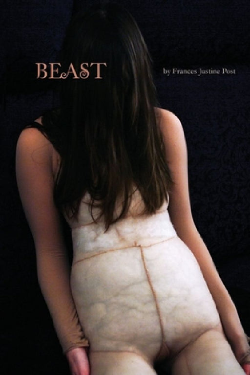 Beast by Frances Justine Post