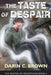 The Taste of Despair, The Master of Perceptions, Book 3 by Darin C. Brown