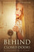 Behind Closed Doors A Daughter's Story by Daniella Dechristopher