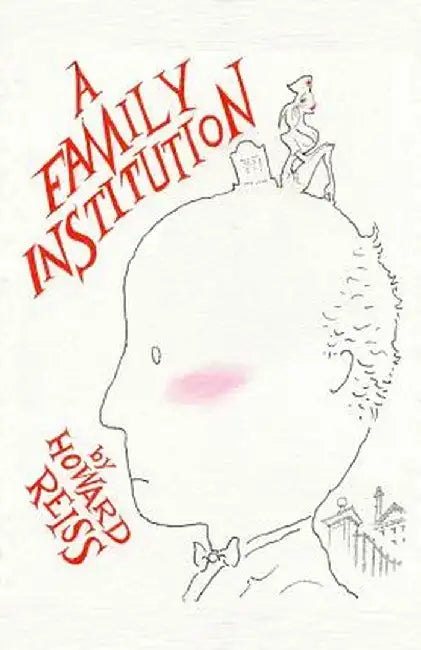 A Family Institution Edition by Howard Reiss