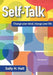Self-Talk: Change Your Mind, Change Your Life by Sally H. Hall