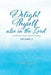 Delight Thyself Also In The Lord - Volume 2: a simple daily devotional by Delight Thyself Design Ministries