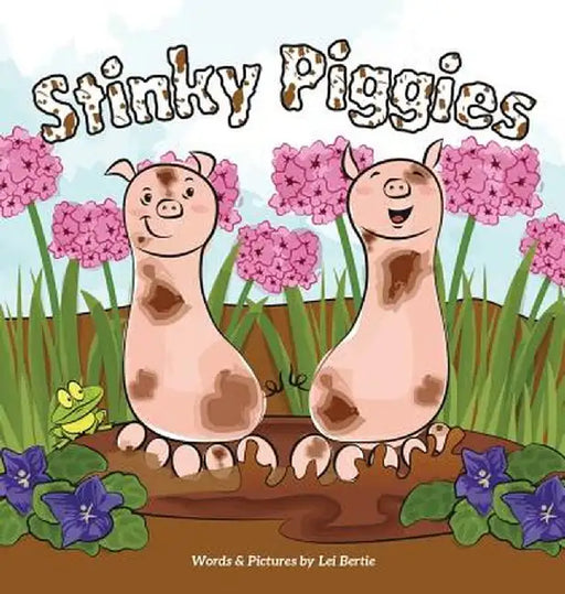 Stinky Piggies by Lei Bertie