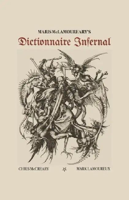 Maris McLamoureary's Dictionnaire Infernal by Mark Lamoureux