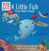 A Little Fish Finds New Friends by Troy Mihalek, Lindsey Nauta