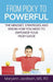 From Picky to Powerful: The Mindset, Strategies, and Know-How You Need to Empower Your Picky Eater by Maryann T. Jacobsen