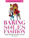 Baring Soles in Fashion: A Behind the Seams Look at Beauty & Fashion by Tyron Barrington