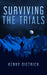 Surviving the Trials by Kenny Dietrich
