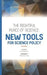 The Rightful Place of Science: New Tools for Science Policy by Michael M. Crow